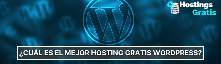 Cuál es el mejor Hosting gratis WordPress