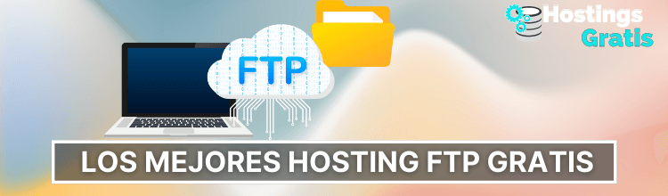 mejores hosting FTP gratis